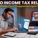 ₹53 लाख करोड़ का बजट – क्या मिडिल क्लास फिर निराश हुआ?